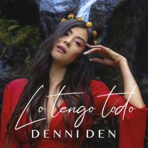 Conoce la propuesta musical de Denni Den