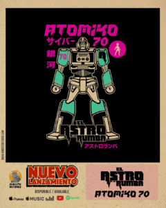Escucha “Atomiko 70” lo nuevo de El Astro de la Rumba