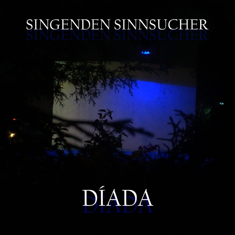  Singenden Sinnsucher presenta “Díada”