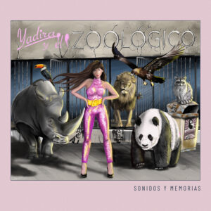 Yadira y El Zoológico