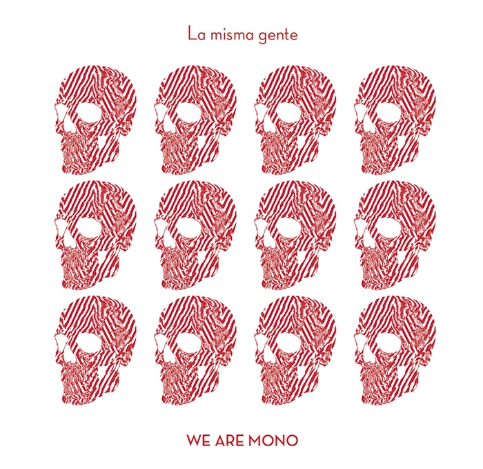  We Are Mono presentan su nuevo single “La Misma Gente”