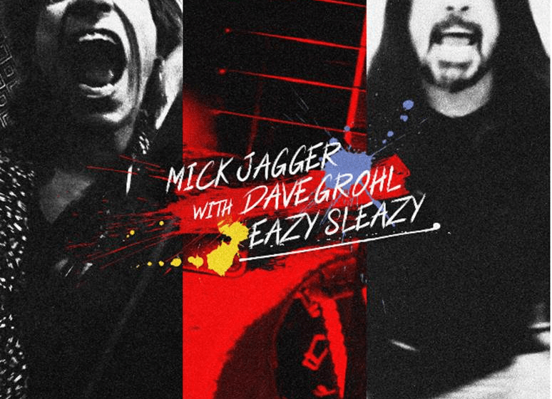  Mick Jagger y Dave Grohl sorprenden con “EAZY SLEAZY”