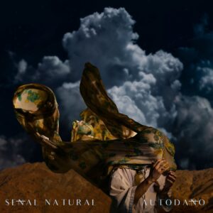 Autodaño: el trepidante himno de Señal Natural para tiempos de crisis
