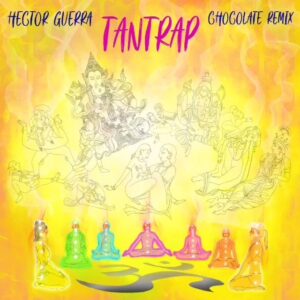 Héctor Guerra regresa con “Tantrap”