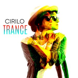 Con “Trance”, Cirilo nos invita a soltar relaciones tóxicas