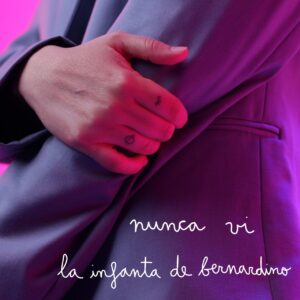 “Nunca vi” por Estefania Quijada