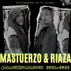 A La Chingada Tour 2021-2022