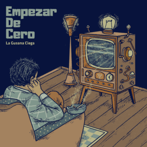 La Gusana Ciega lanza nuevo sencillo: “Empezar De Cero”