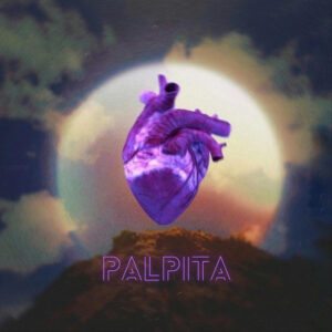 Escucha “Palpita” de Rosa Polar