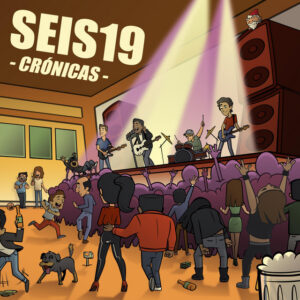 Escucha “Crónicas” de Seis19