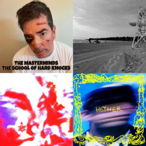 Escucha lo nuevo de The Masterminds, Sergio Napoletano, Welcome Strawberry y Hether