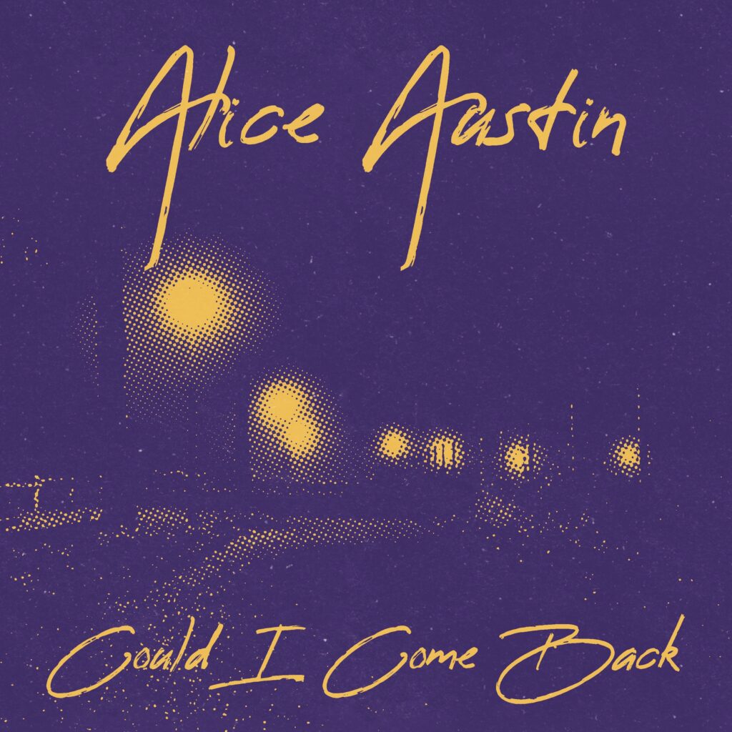 cover Alice Austin Could I Come Back