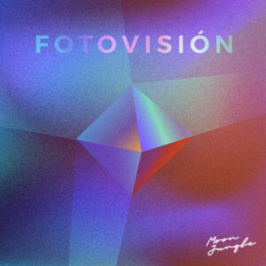 Escucha “Fotovisión” el nuevo EP de Moon Jungle