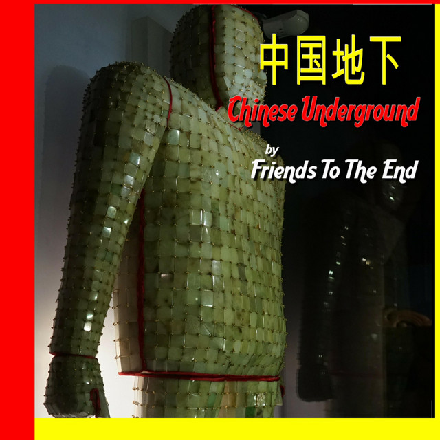 cover Friends To The End Chinese Underground