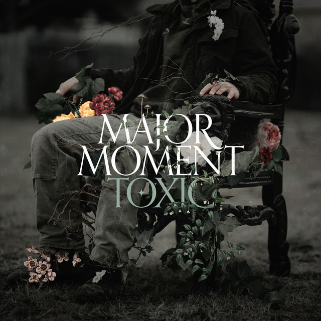 cover Major Moment Toxic