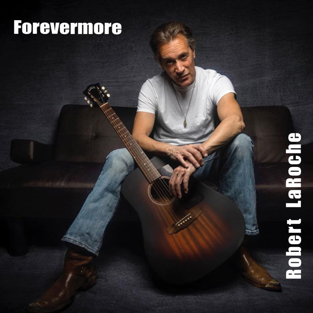 cover album artwork Robert LaRoche Forevermore