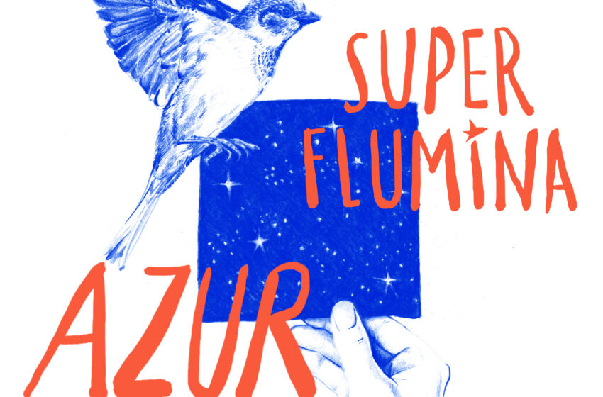  Super Flumina inicia un viaje de exploración con “Azur”