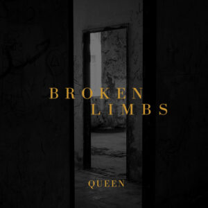 Descubre el nuevo sencillo “Queen” de Broken Limbs: Post Punk con un toque de melancolía