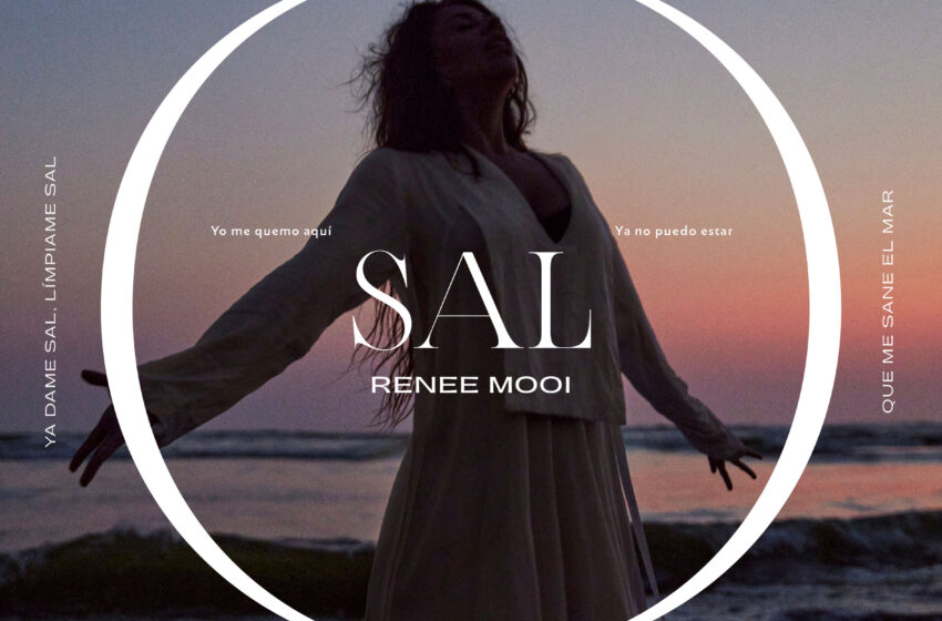  “SAL” de Renee Mooi: Un Canto de Resiliencia y Renovación