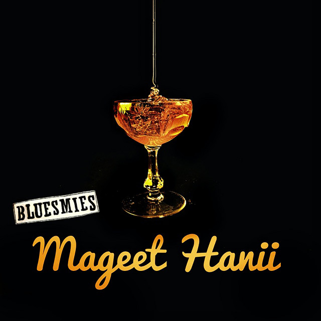Bluesmies Mageet Hanii