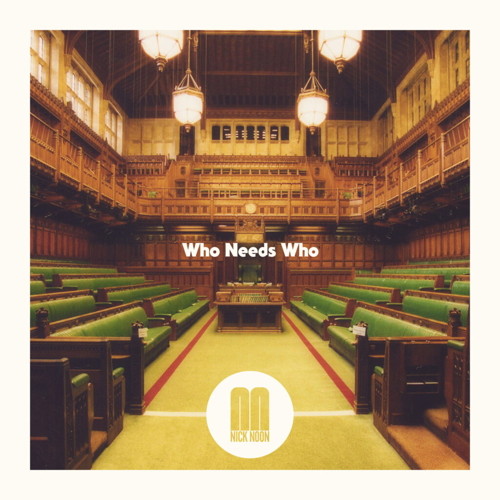 cover art single NICK NOON Who Needs Who