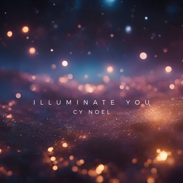 cover single art Cy Noel Illuminate You