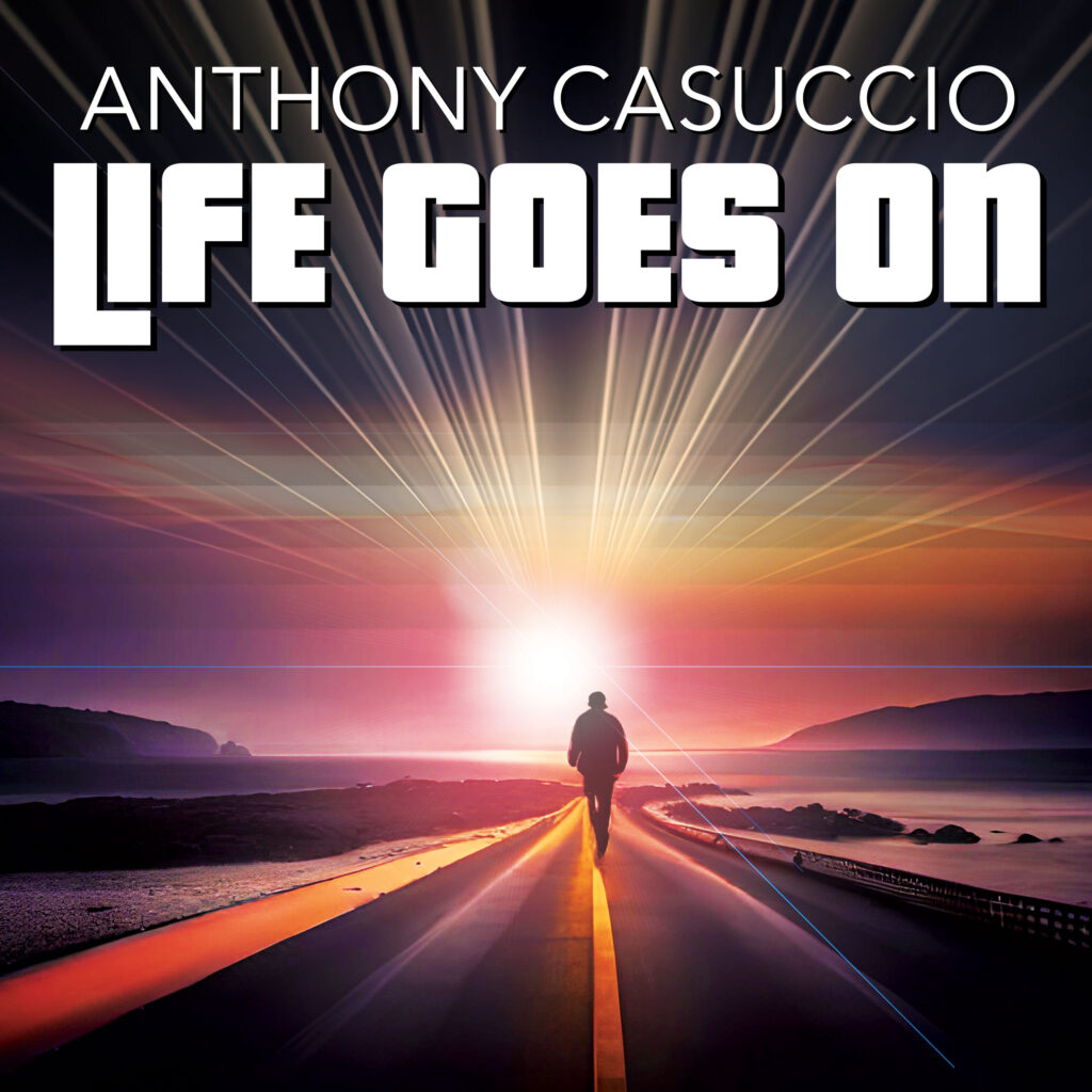 cover single art ANTHONY CASUCCIO Life Goes On