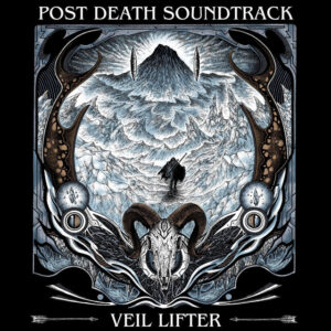 “Veil Lifter”: El nuevo álbum de Post Death Soundtrack que revoluciona el Doom Grunge