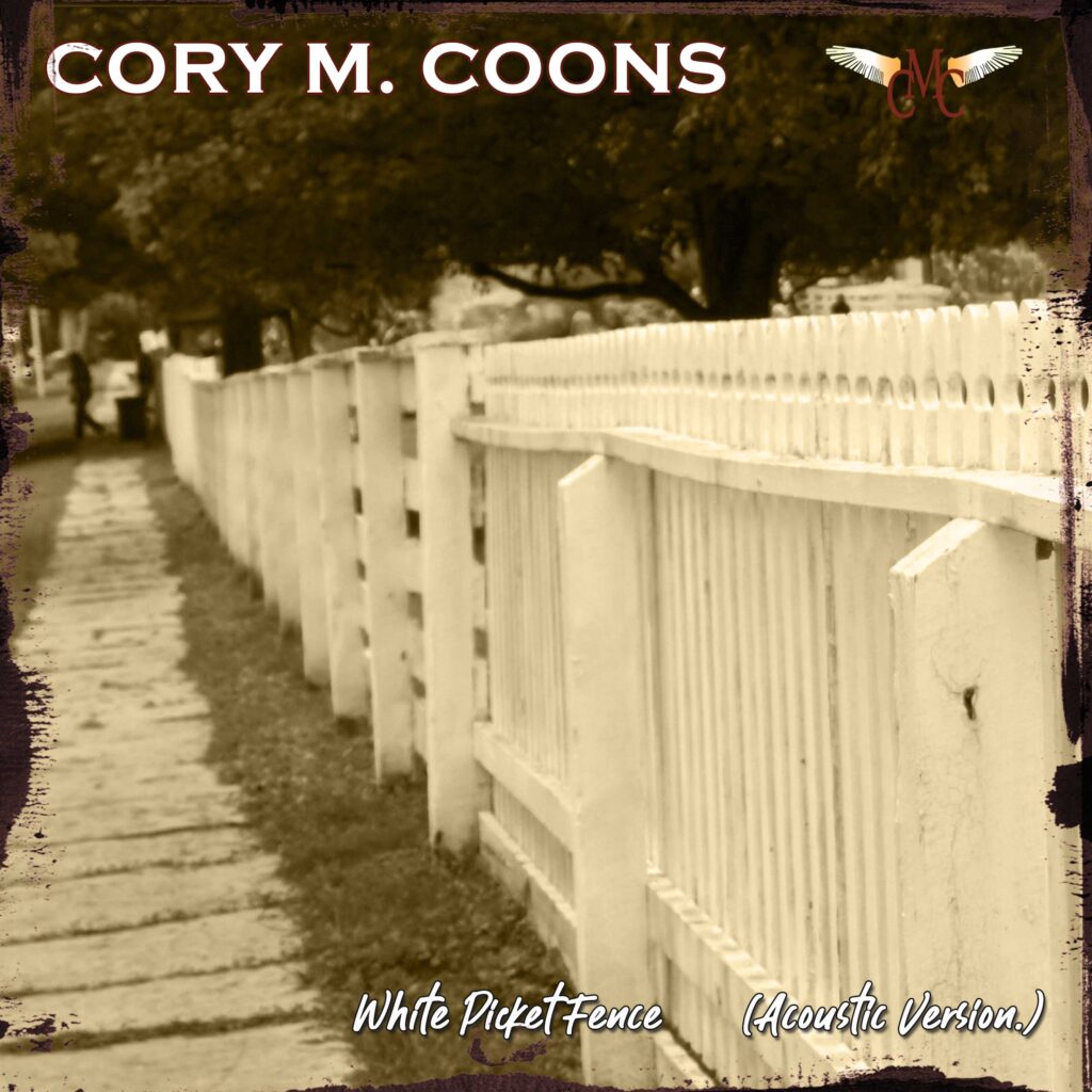 cover single art CORY M COONS White Picket Fence