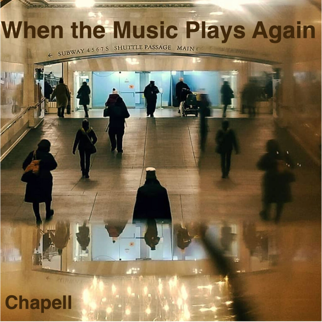 cover single art CHAPELL When the Music Plays Again