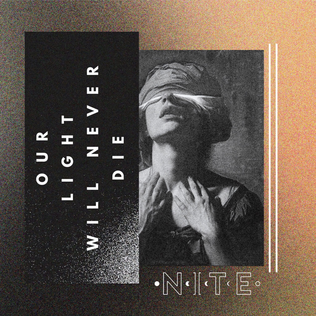 cover single art NITE Our Light Will Never Die