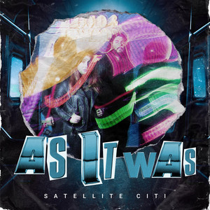 “As It Was” la version punk de Satellite Citi, un sonido único y una presencia escénica Imponente.