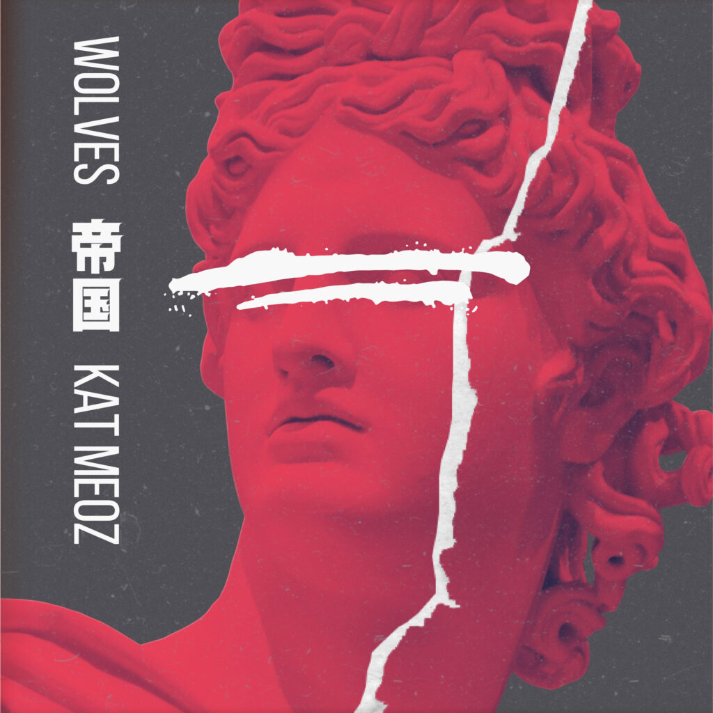 cover single art WOLVES KAT MEOZ Empire