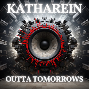 Cover Single Art Katharein Outta Tomorrows