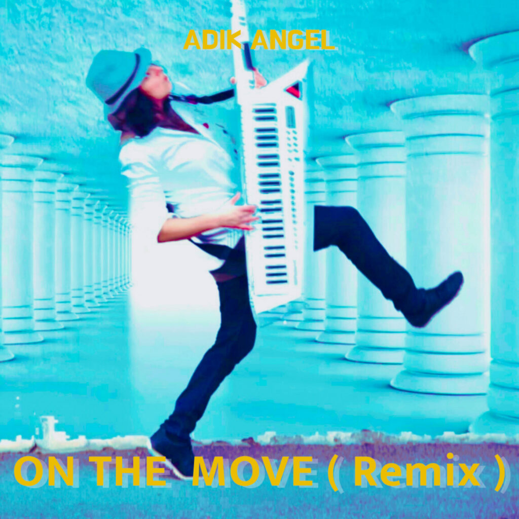 cover single art Adik Angel On the Move Remix