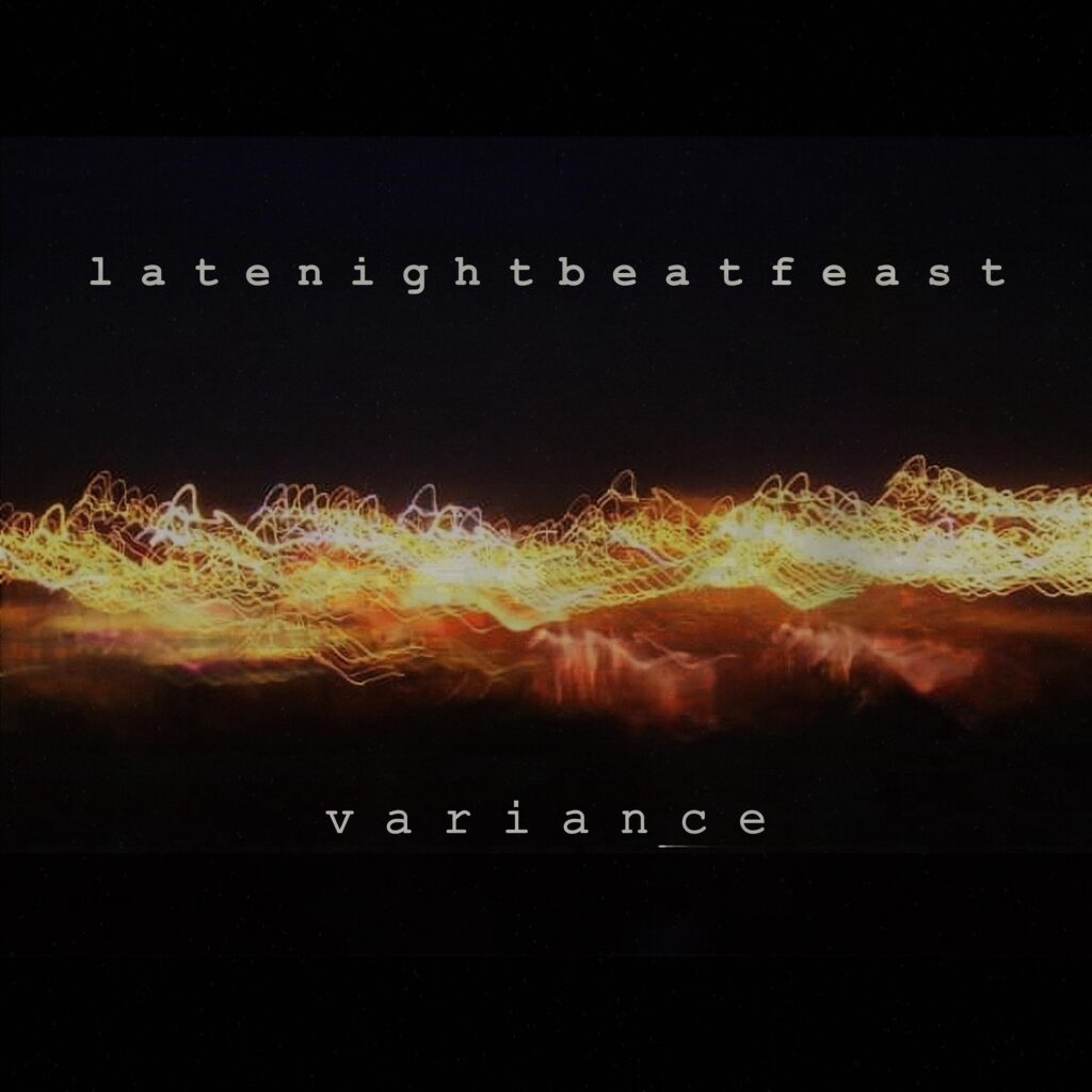 cover album art LateNightBeatFeast Variance