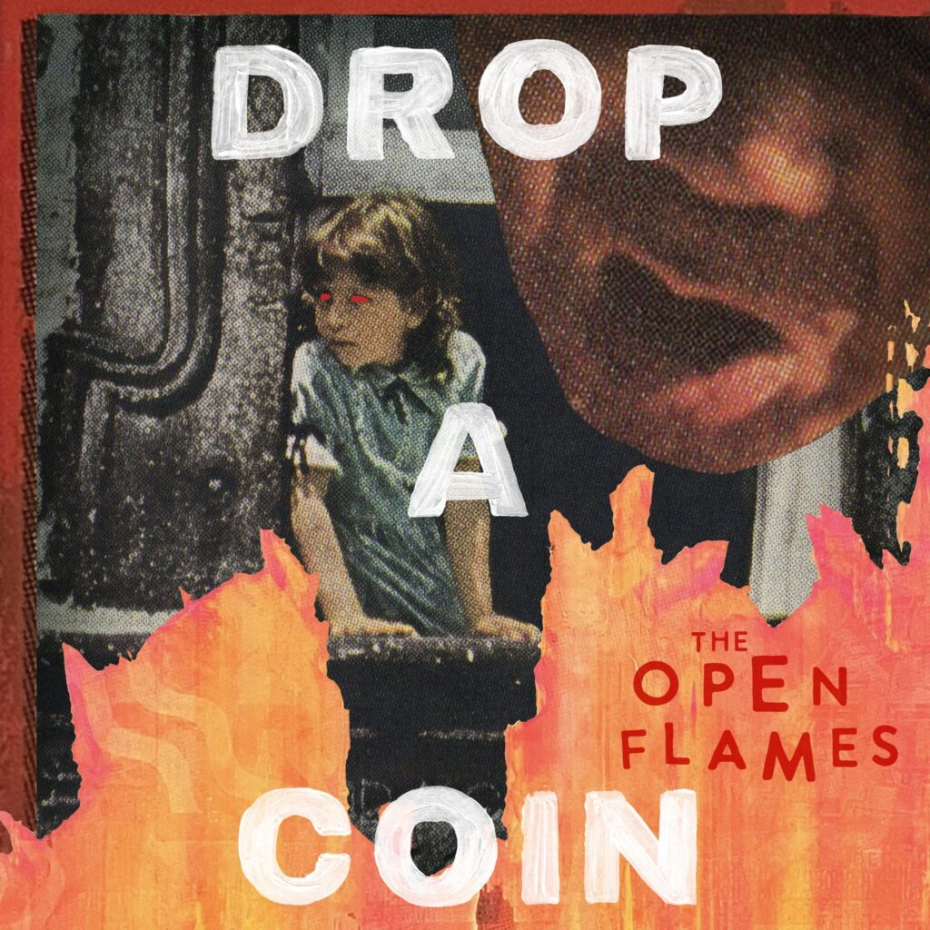 cover single art The Open Flames Drop a Coin