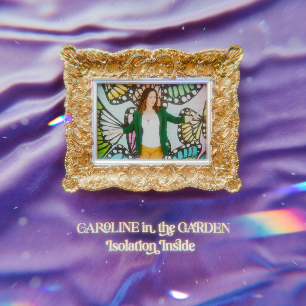 cover single art Caroline in the Garden Isolation Inside