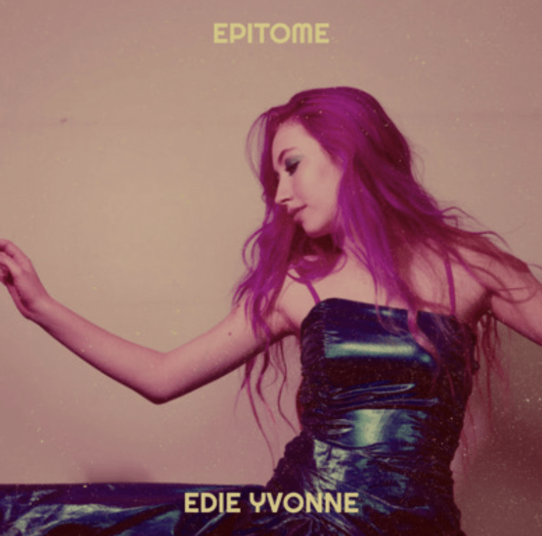  Edie Yvonne revela su lado más íntimo con “Epitome”