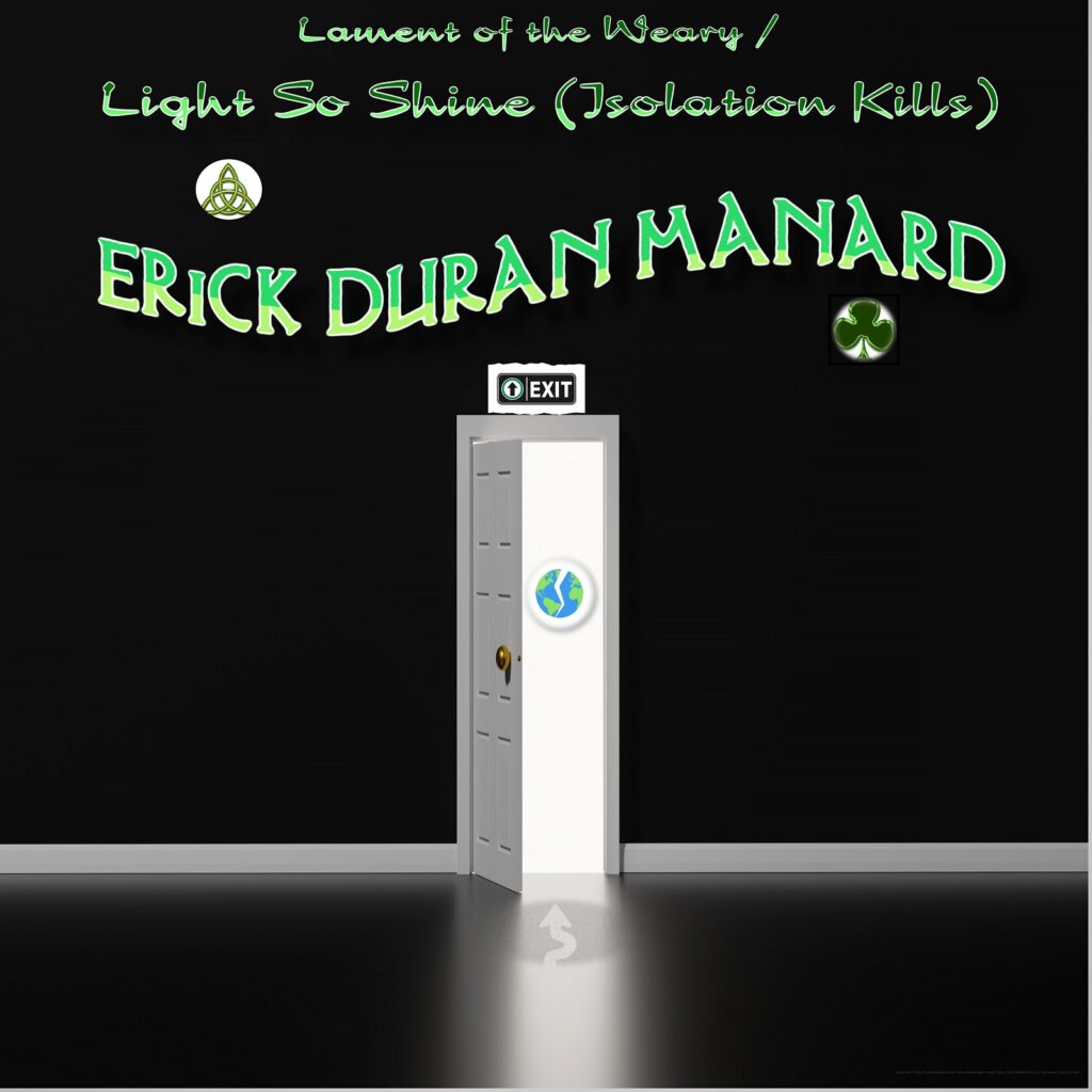 cover single art Erick Duran Manard Lament of the Weary : Light So Shine (Isolation Kills)