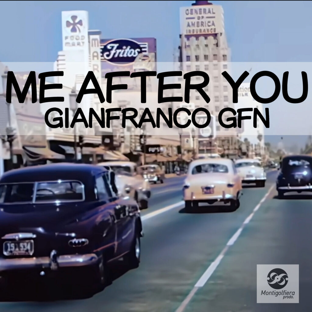 cover single art GIANFRANCO GFN ME AFTER YOU