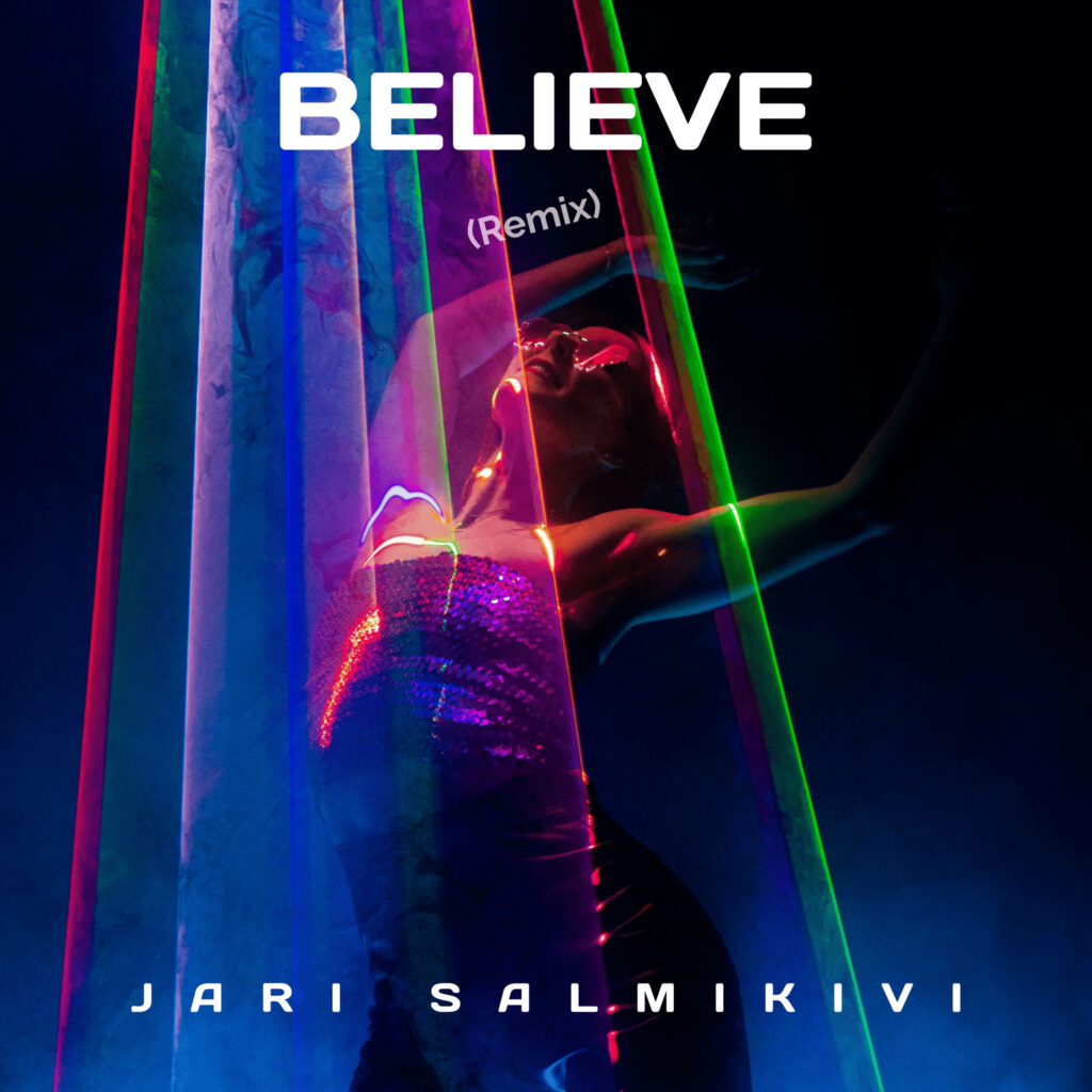 cover single art Jari Salmikivi Believe (Remix)