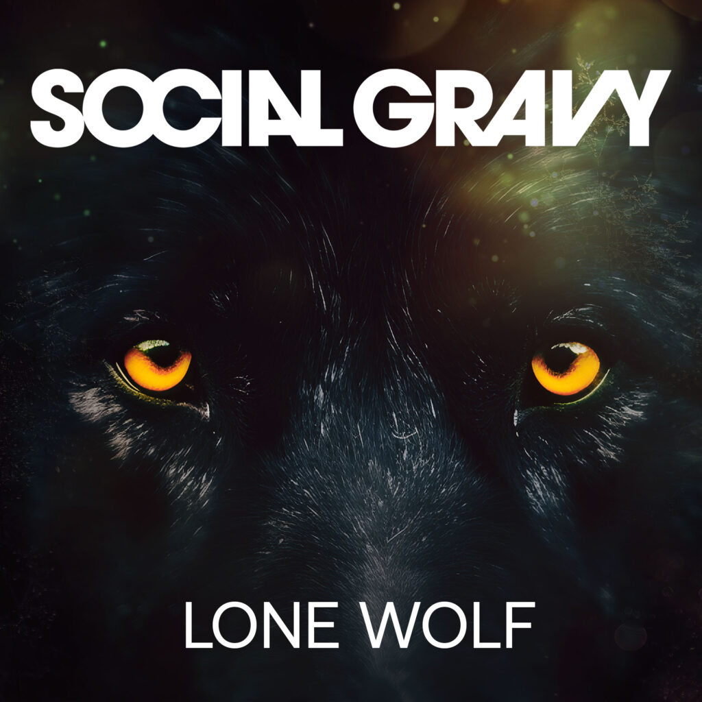 cover single art Social Gravy Lone Wolf