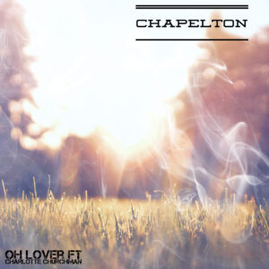 “Oh Lover” de Chapelton: tradición y modernidad desde Escocia
