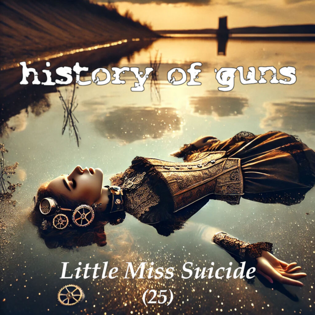 cover single art History Of Guns Little Miss Suicide ()