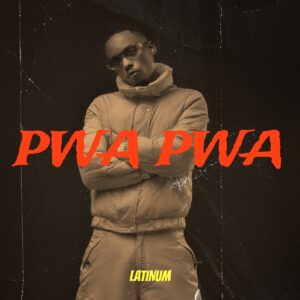 “Pwa Pwa” de Latinum: Dancehall vibrante desde Uganda