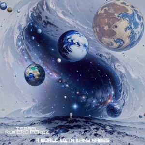 Israel Romero Pérez: Virtuosismo y emoción en “A World With Many Names”