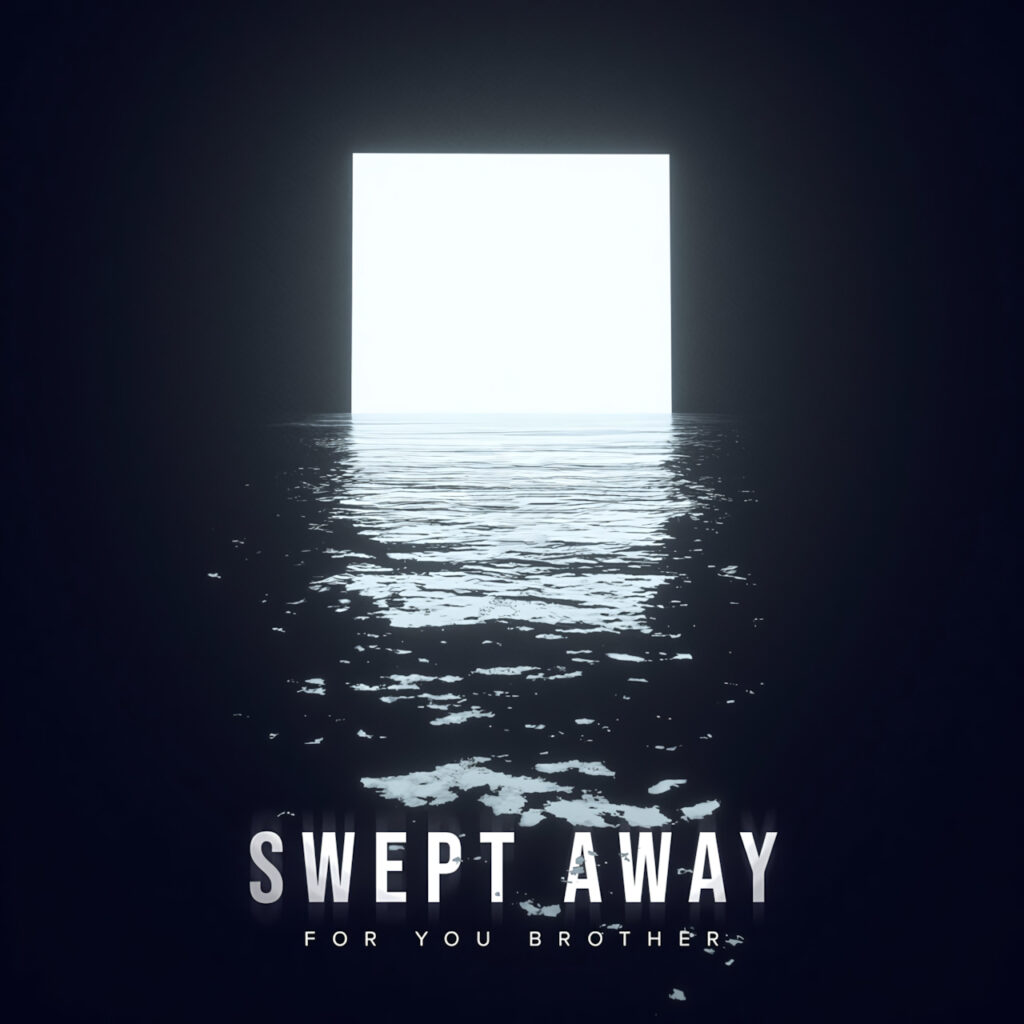 cover single art For You Brother Swept Away