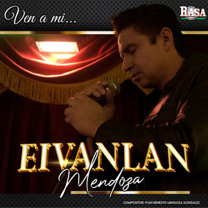 Cover Single Art Eivanlan Ven a mi