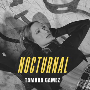 Cover Single Art Tamara Gamez Nocturnal